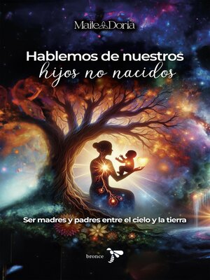 cover image of Hablemos de nuestros hijos no nacidos